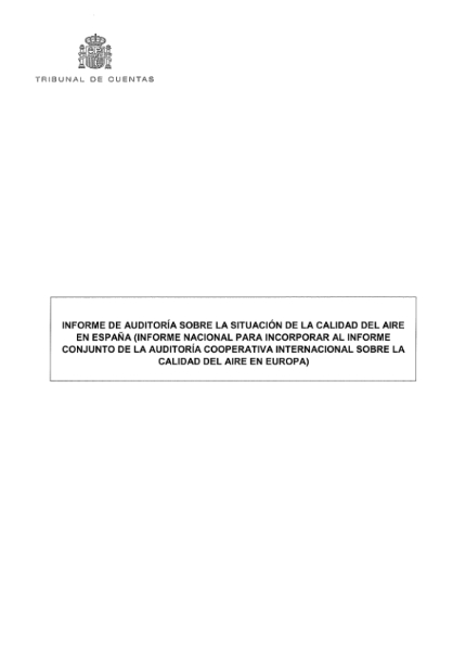 /export/sites/portal/.galleries/Documentos-no-oficiales/Auditorias-con-otros-EFS/InformeAuditoriaSituacionCalidadAireEspana.pdf